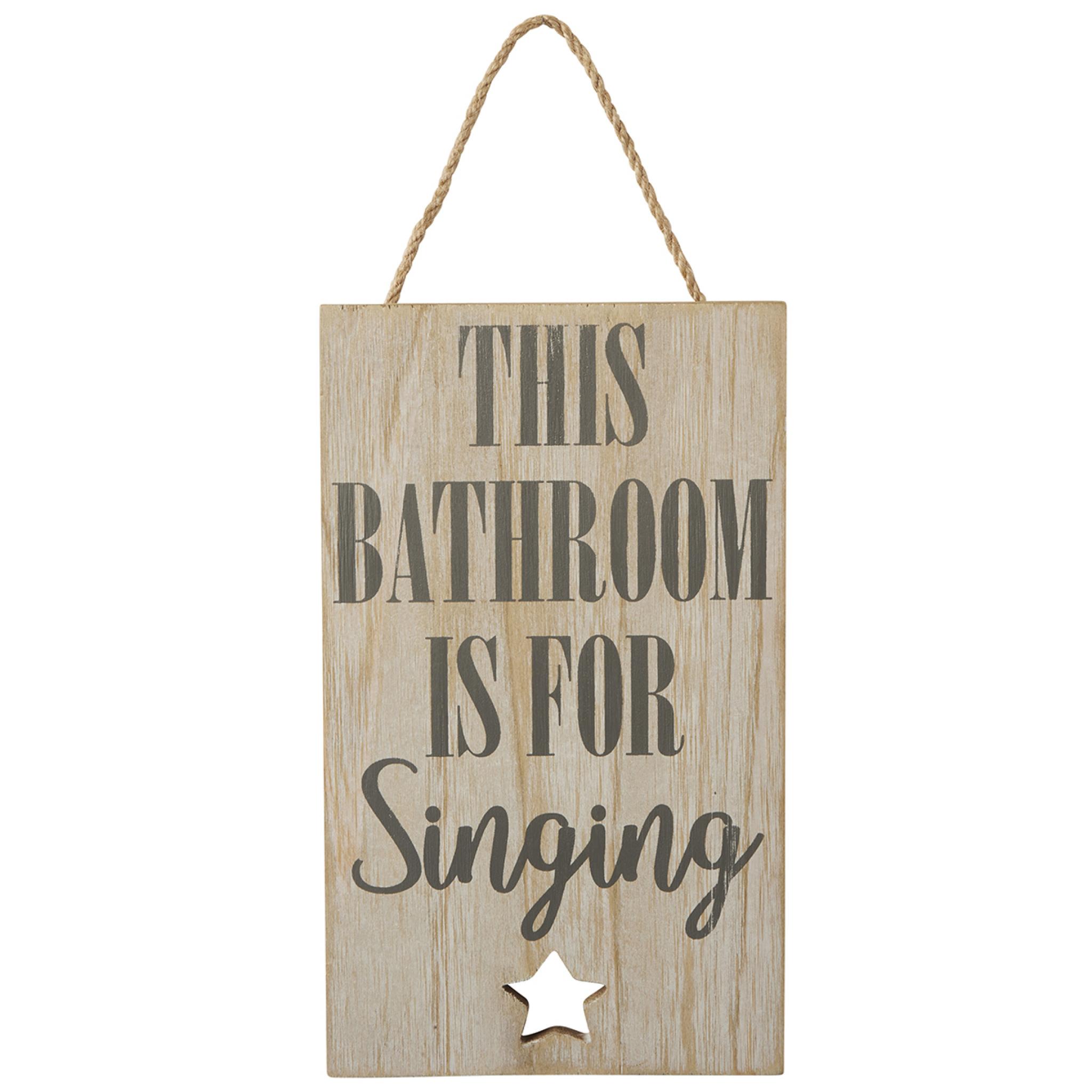 This Bathroom Is For Singing Sign