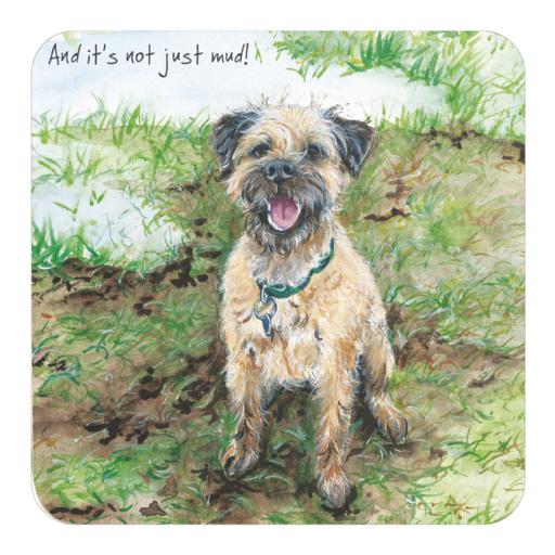 'Not Just Mud' Border Terrier Coaster