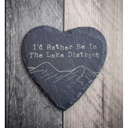 I'd Rather Be In The Lake District Slate Coaster