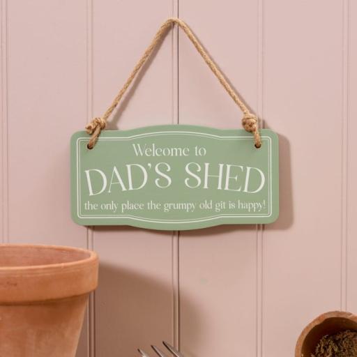 WELCOME TO DAD'S SHED HANGING SIGN